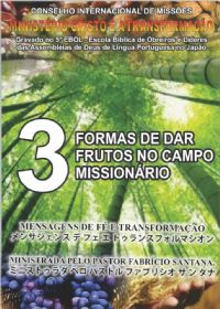 3 Formas de dar Frutos no Campo Missionrio - Pastor Fabricio Santana